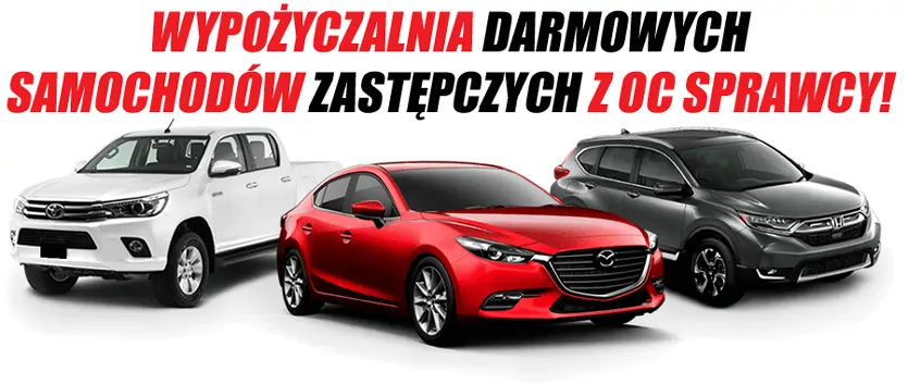 Wypożyczalnia samochodów zastępczych z OC sprawcy Wypożyczalnia samochodów zastępczych z OC sprawcy
